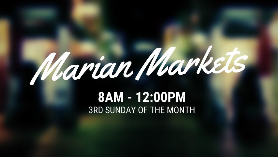 Event Poster for Marian Markets | EventsontheHorizon.com