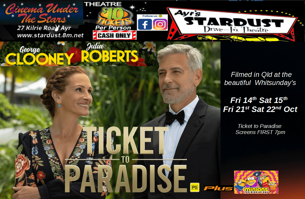 Event Poster for Ticket to Paradise & Minions (Movies) @ Stardust Drive In | Ayr | EventsontheHorizon.com