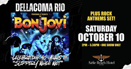 Event Card poster for Dellacoma Rio Presents Bon Jovi @ Airlie Beach Hotel