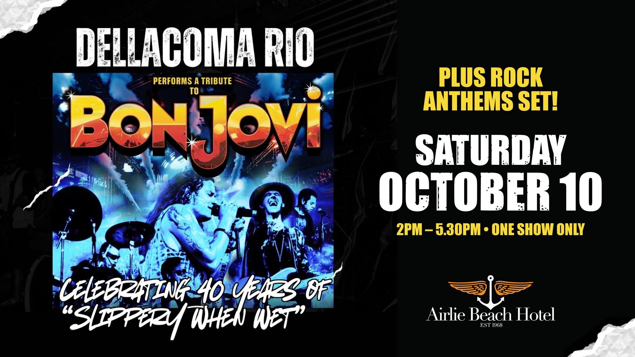 Event Poster for Dellacoma Rio Presents Bon Jovi @ Airlie Beach Hotel | EventsontheHorizon.com