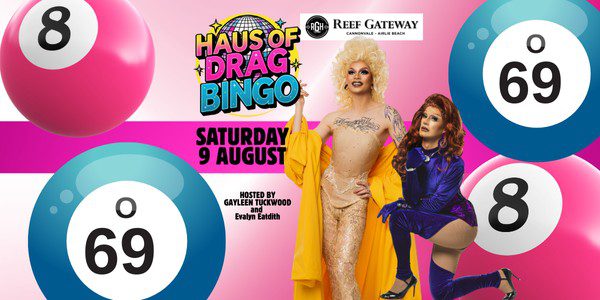 Event Poster for Drag Bingo @ Reef Gateway Hotel | Cannonvale | EventsontheHorizon.com