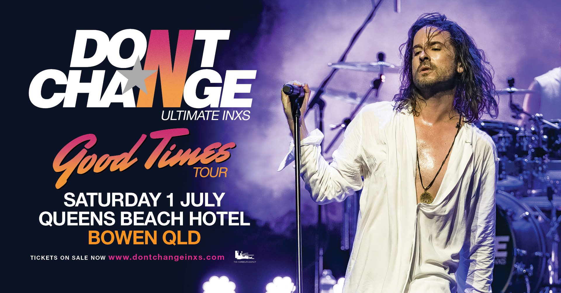 Event Poster for Don’t Change Ultimate INXS – Good Times Tour | Bowen | EventsontheHorizon.com