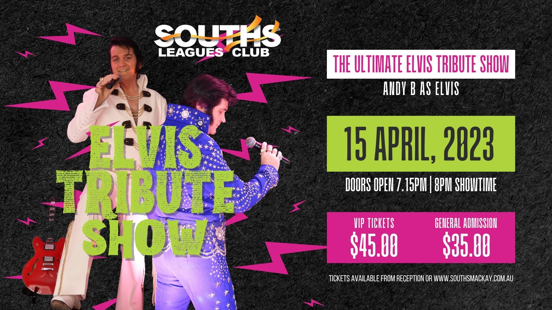 Event Poster for Elvis Presley Tribute Show @ Souths Leagues Club | Mackay | EventsontheHorizon.com