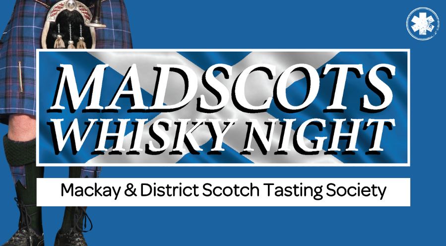 Event Poster for MADSCOTS Whisky Night @ The Dispensary Mackay | EventsontheHorizon.com