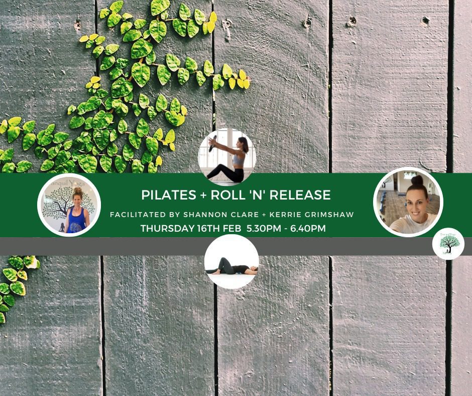 Event Poster for Pilates + Roll ‘n’ Release Fusion Class @ Tranquil Yoga | Mackay | EventsontheHorizon.com