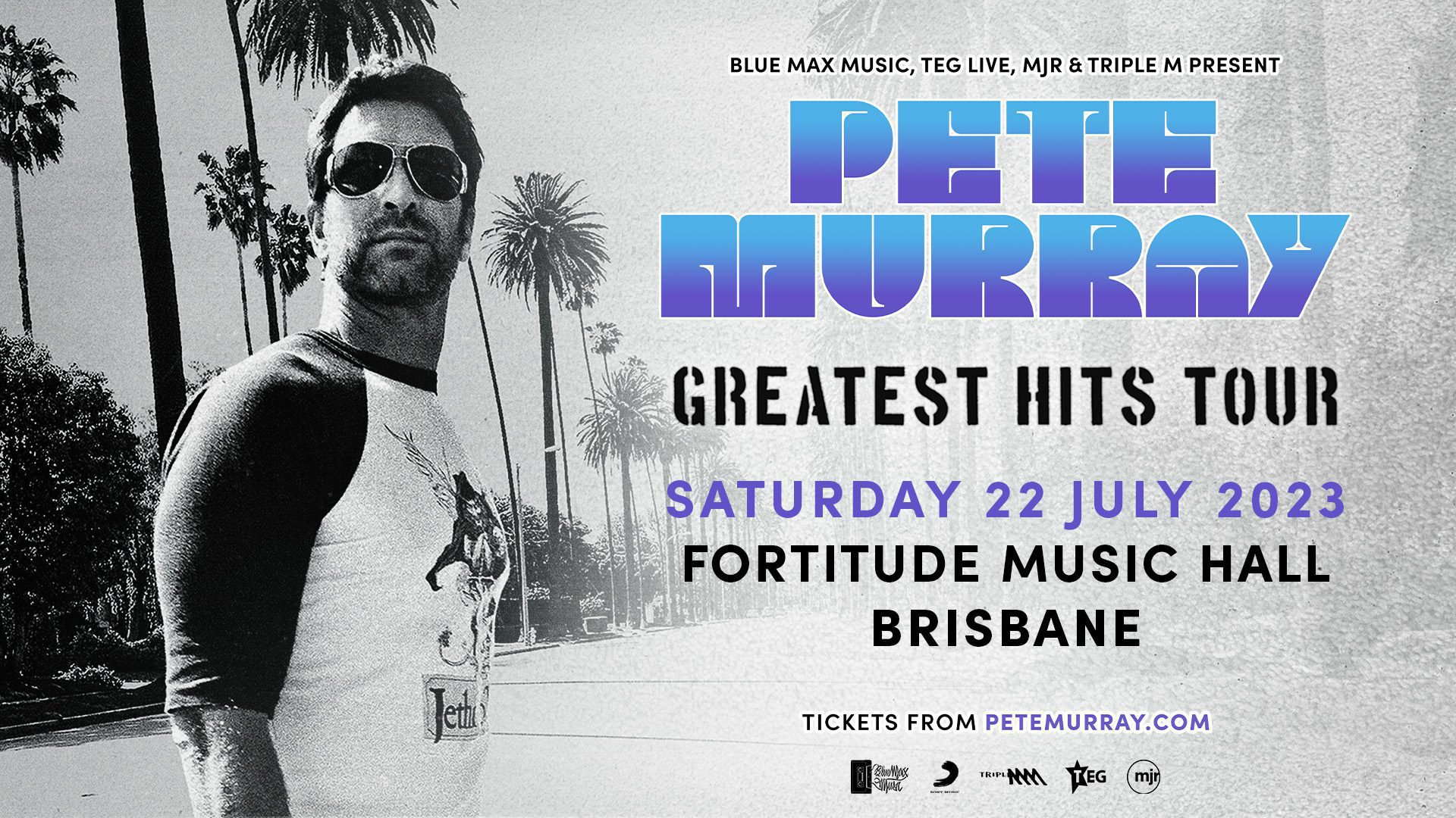 Event Poster for Pete Murray – Greatest Hits Tour | Brisbane | EventsontheHorizon.com