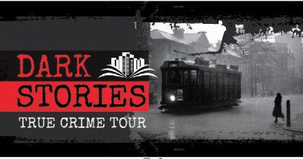 Event Card poster for Newcastle’s Dark Stories True Crime Experience