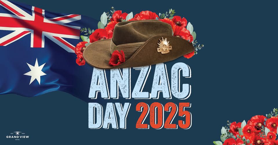 Event Poster for ANZAC Day @ Grand View Hotel | Bowen | EventsontheHorizon.com