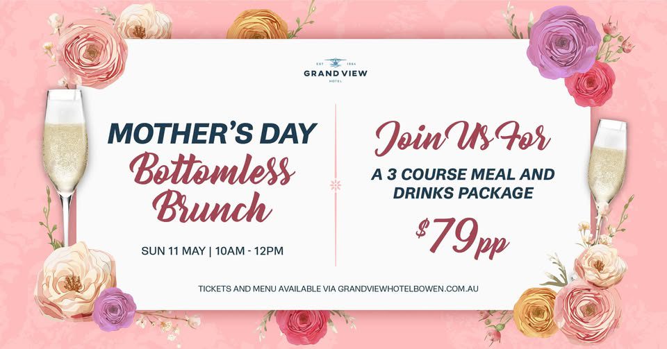 Event Poster for Mothers Day @ Grand View Hotel | Bowen | EventsontheHorizon.com