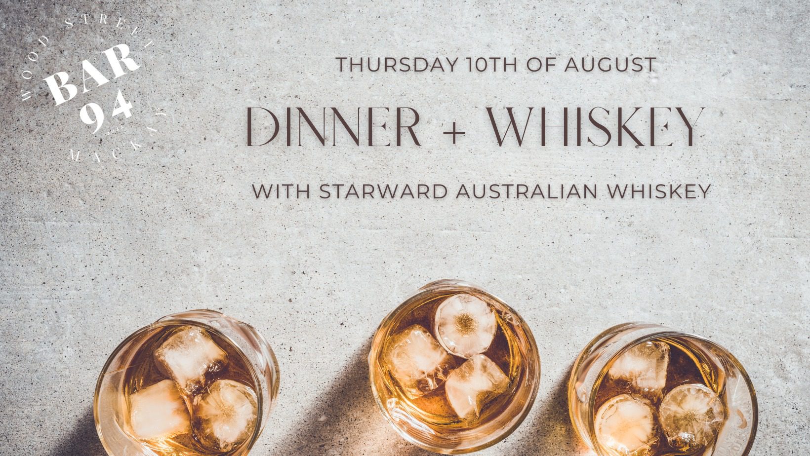 Event Poster for Whiskey + Dinner @ Bar 94 Mackay | EventsontheHorizon.com