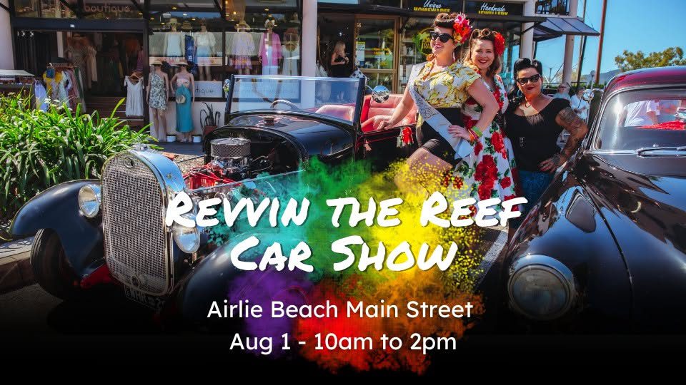 Event Poster for Revvin’ the Reef Car Show | Airlie Beach | EventsontheHorizon.com