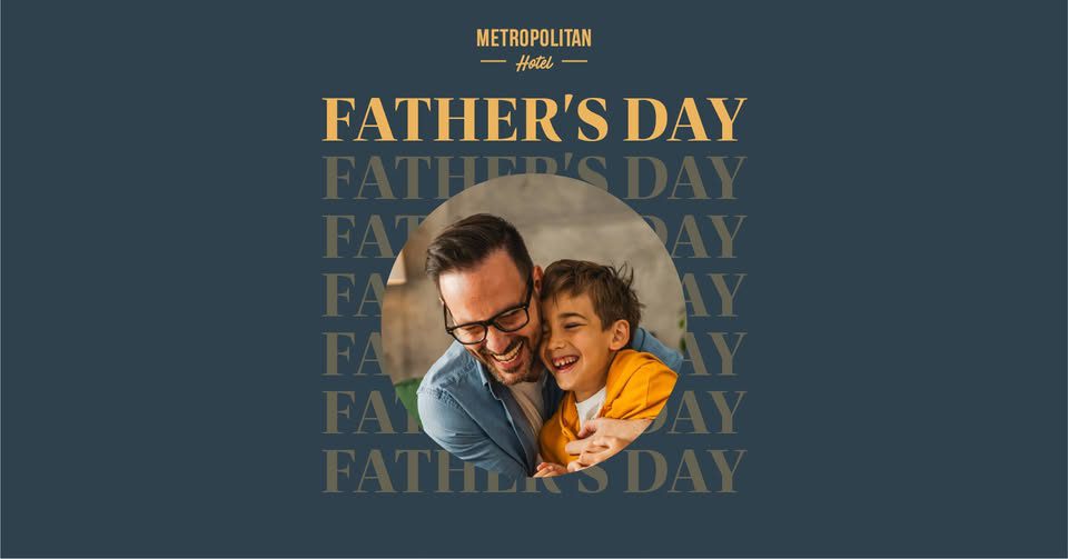 Event Poster for Father’s Day @ The Metropolitan Hotel | Mackay | EventsontheHorizon.com