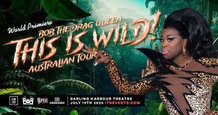Event Card poster for Bob The Drag Queen Brings This Is Wild | Sydney
