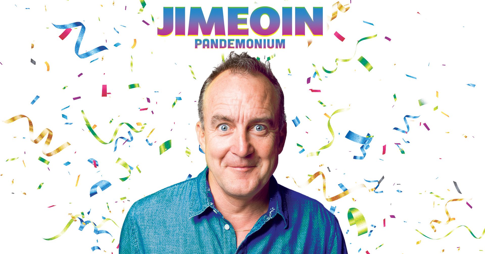 Event Poster for Jimeoin – Pandemonium @ Burdekin Theatre | Ayr | EventsontheHorizon.com