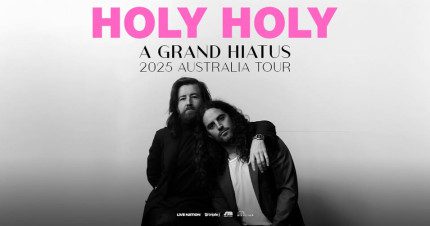 Event Card poster for Holy Holy – A Grand Hiatus Australian Tour | Brisbane