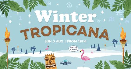 Event Card poster for Winter Tropicana @ Seabreeze Hotel | Mackay