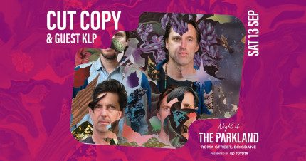 Event Card poster for Night at the Parkland – Cut Copy & KLP | Brisbane