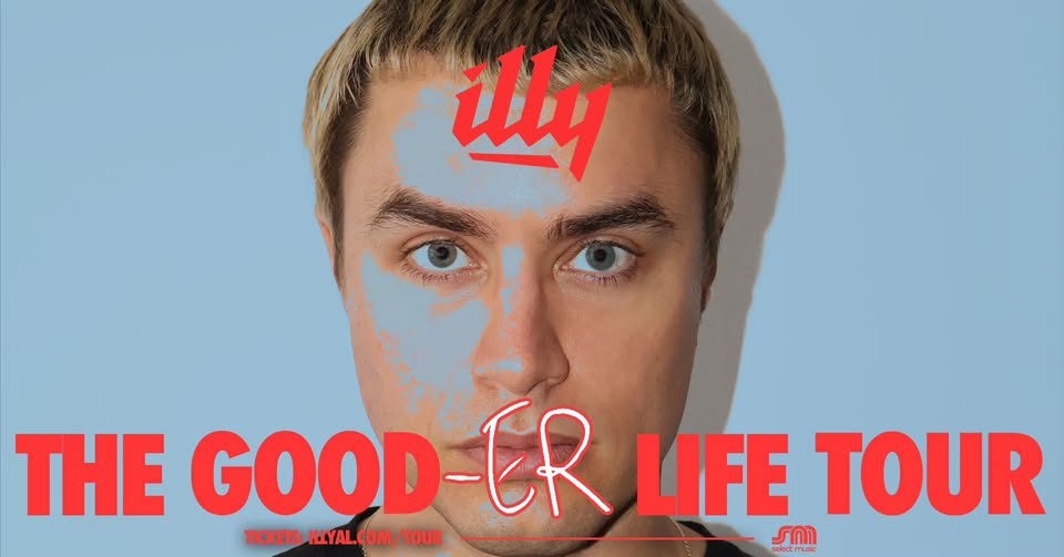 Event Poster for Illy – The Good-er Life Tour | Mackay | EventsontheHorizon.com