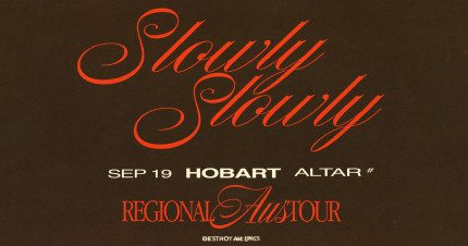 Event Card poster for Slowly Slowly – 2025 Regional Australian Tour | Hobart