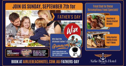 Event Card poster for Father’s Day 2025 @ Airlie Beach Hotel