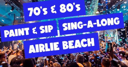 Event Card poster for 70s & 80s – Paint and Sip | Cannonvale