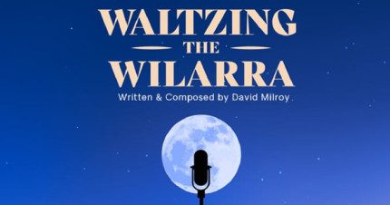 Event Card poster for Waltzing the Wilarra | Proserpine