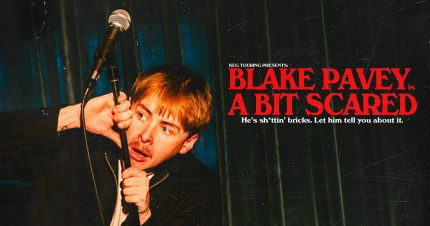 Event Card poster for Blake Pavey: A Bit Scared | Tamworth