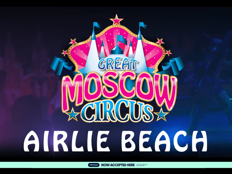 Event Poster for The Great Moscow Circus | Cannonvale | EventsontheHorizon.com