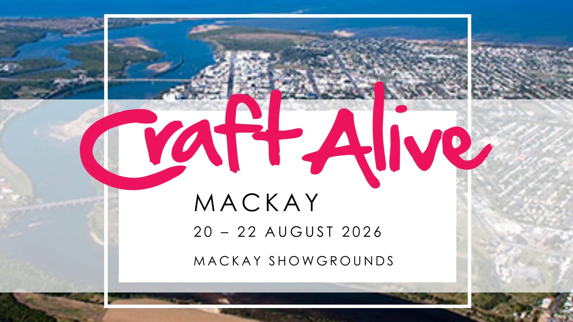 Event Poster for CraftAlive Expo Mackay 2026 | EventsontheHorizon.com