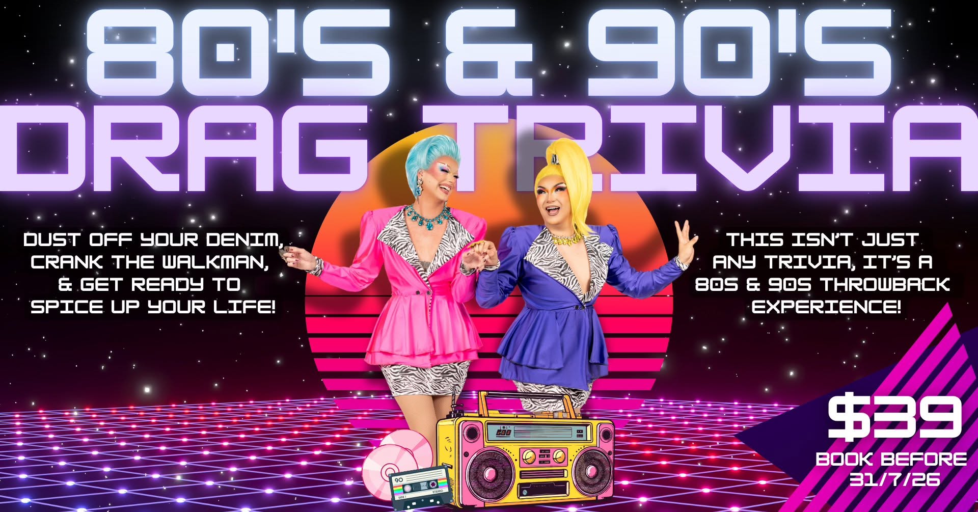 Event Poster for 80’s & 90’s Drag Trivia | Bowen | EventsontheHorizon.com