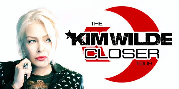 Event Poster for Kim Wilde – Closer Tour @ The Gov | Hindmarsh | EventsontheHorizon.com
