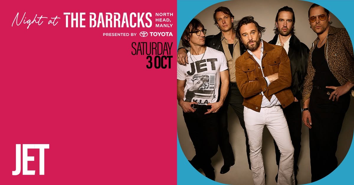 Event Poster for Night at The Barracks – Jet | Manly | EventsontheHorizon.com